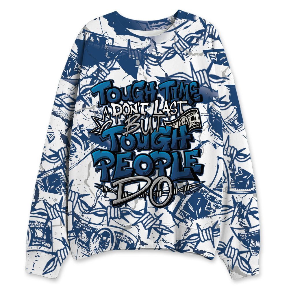 French-Blue-12s-NastyJamz-Sweatshirt-Match-Tough-People-Never-Fall-All-Over-Print