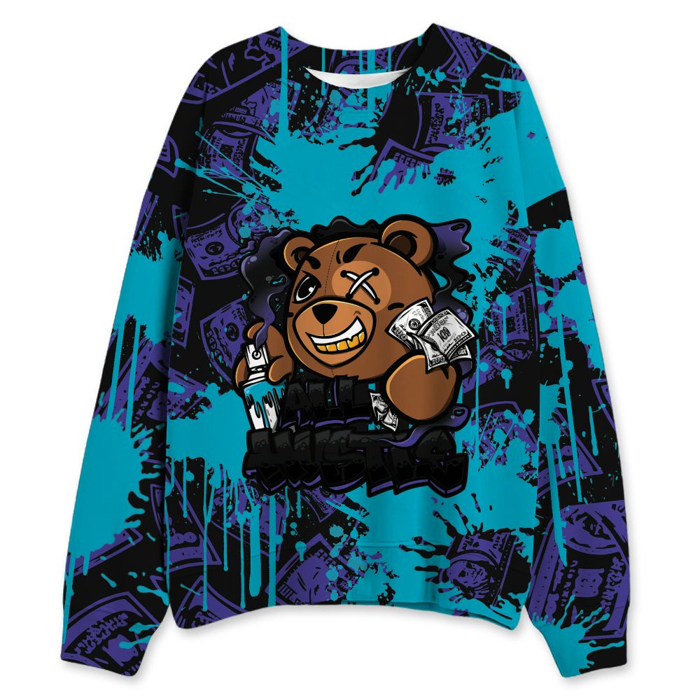 Aqua-8s-NastyJamz-Sweatshirt-Match-Ber-Hustle-All-Day-3D-All-Over-Print