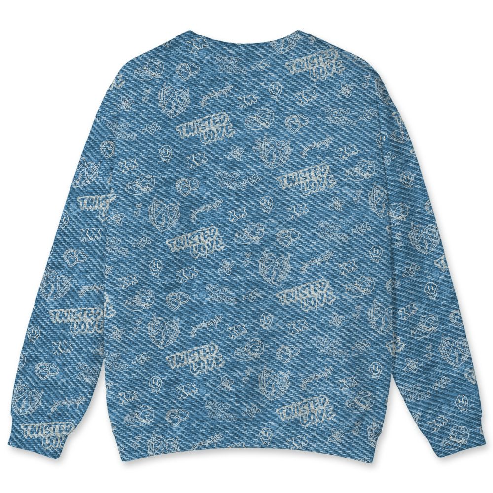 Denim-Worn-Blue-4s-NastyJamz-Sweatshirt-Match-Twisted-Love-3D-All-Over-Print