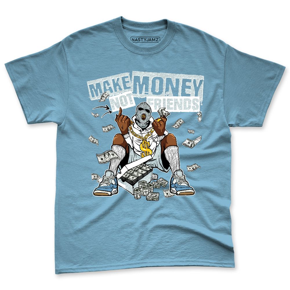 Denim-Worn-Blue-4s-NastyJamz-Premium-T-Shirt-Match-Make-Money-Not-Friends