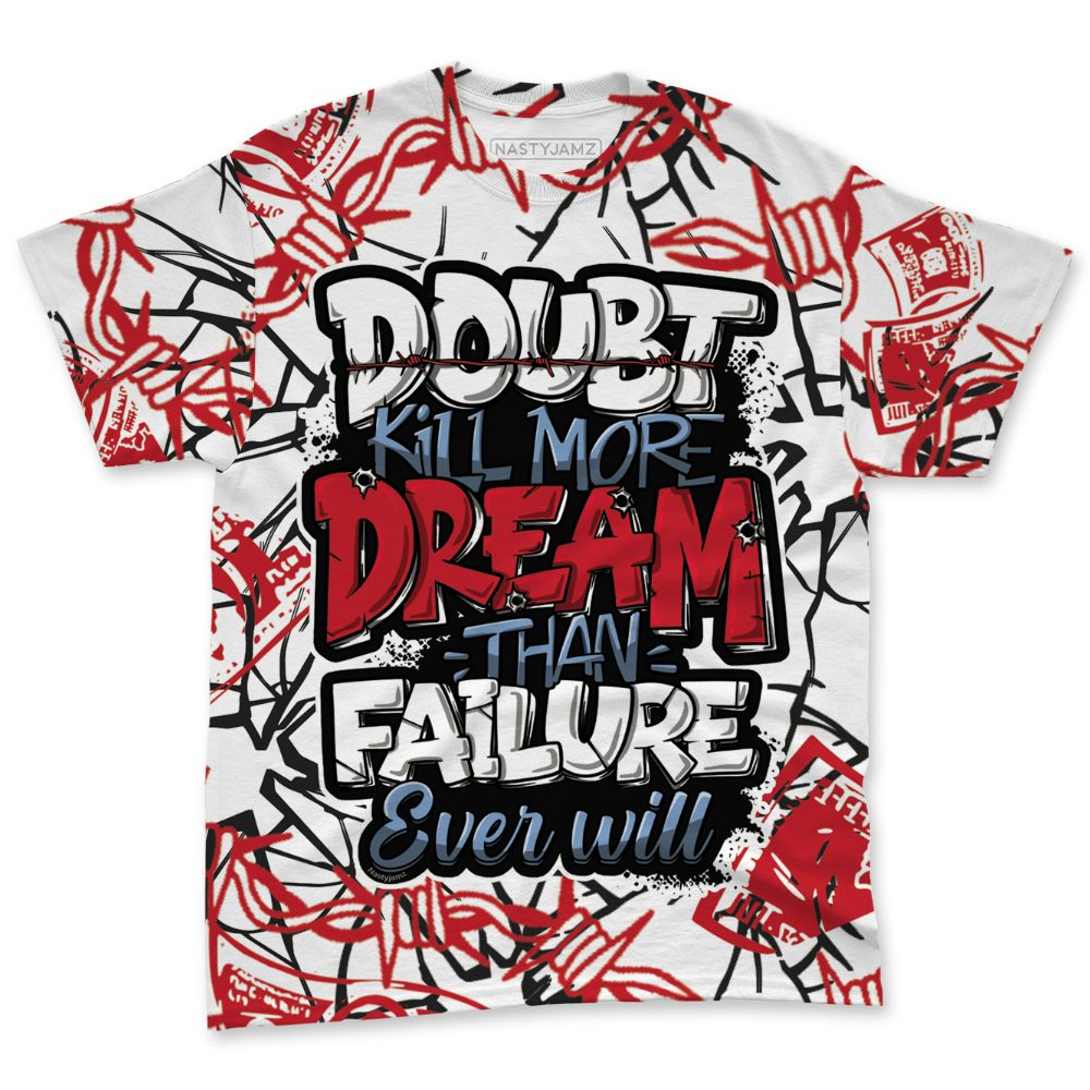 Fire-Red-5s-NastyJamz-T-Shirt-Match-Doubt-Kills-Dreams-All-Over-Print