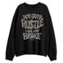 Cave-Stone-4s-NastyJamz-Sweatshirt-Match-Like-You-Broke