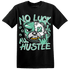 High OG Green Glow 1s T Shirt Match All Hustle - NastyJamz