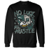 Oxidized Green 4s Sweatshirt Match All Hustle - NastyJamz