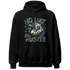 Oxidized Green 4s Hoodie Match All Hustle - NastyJamz