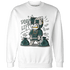Oxidized Green 4s Sweatshirt Match BER 23 Deadlift - NastyJamz