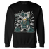 Oxidized Green 4s Sweatshirt Match BER 23 Deadlift - NastyJamz