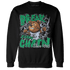 Lucky Green 5s Sweatshirt Match BER Break Chain - NastyJamz