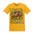 Yellow Ochre 6s T Shirt BER Break Chain - NastyJamz