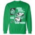 High OG Green Glow 1s Sweatshirt Match BER Gymmer - NastyJamz