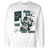 Oxidized Green 4s Sweatshirt Match BER Gymmer - NastyJamz