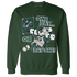 Oxidized Green 4s Sweatshirt Match BER Gymmer - NastyJamz