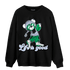 Lucky Green 5s Sweatshirt Match BER Like Golf - NastyJamz