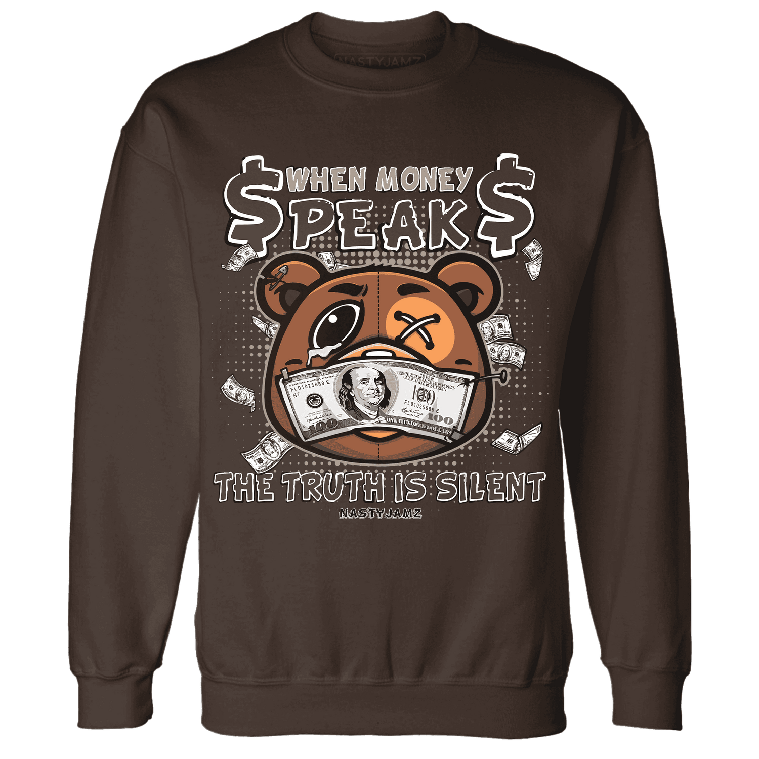 Dunk Low Baroque Brown Sweatshirt Match BER Money Speaks Truth Silent - NastyJamz