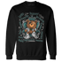 Oxidized Green 4s Sweatshirt Match BER Self Definition - NastyJamz
