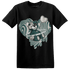 Oxidized Green 4s T Shirt Match BER Winter - NastyJamz