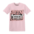 Low Legend Pink 11s T Shirt Match Become Different - NastyJamz