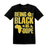 Low OG Canary TVSC 1s T Shirt Match Being Black Is Dope - NastyJamz
