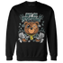 Oxidized Green 4s Sweatshirt Match Bet On Yourself BER - NastyJamz