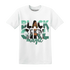 High-OG-Green-Glow-1s-T-Shirt-Match-Black-Girl-Magic