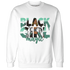 High-OG-Green-Glow-1s-Sweatshirt-Match-Black-Girl-Magic