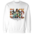 Mid-GS-Six-Championships-1s-Sweatshirt-Match-Black-Girl-Magic