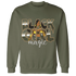 Olive-5s-Sweatshirt-Match-Black-Girl-Magic