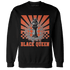 Georgia Peach 3s Sweatshirt Match Black Queen Collection - NastyJamz