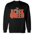 Georgia Peach 3s Sweatshirt Match Black Queen Crown - NastyJamz