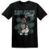 Oxidized Green 4s T Shirt Match Black Sneaker Girl - NastyJamz