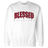 Retro Red Taxi 12s Sweatshirt Match Blessed Text - NastyJamz