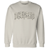 Gratitude 11s Sweatshirt Match Blessed Text - NastyJamz