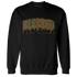 Olive 5s Sweatshirt Match Blessed Text - NastyJamz