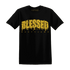 Yellow-Ochre-6s-T-Shirt-Match-Blessed-Text