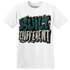 Oxidized Green 4s T Shirt Match Built Different - NastyJamz