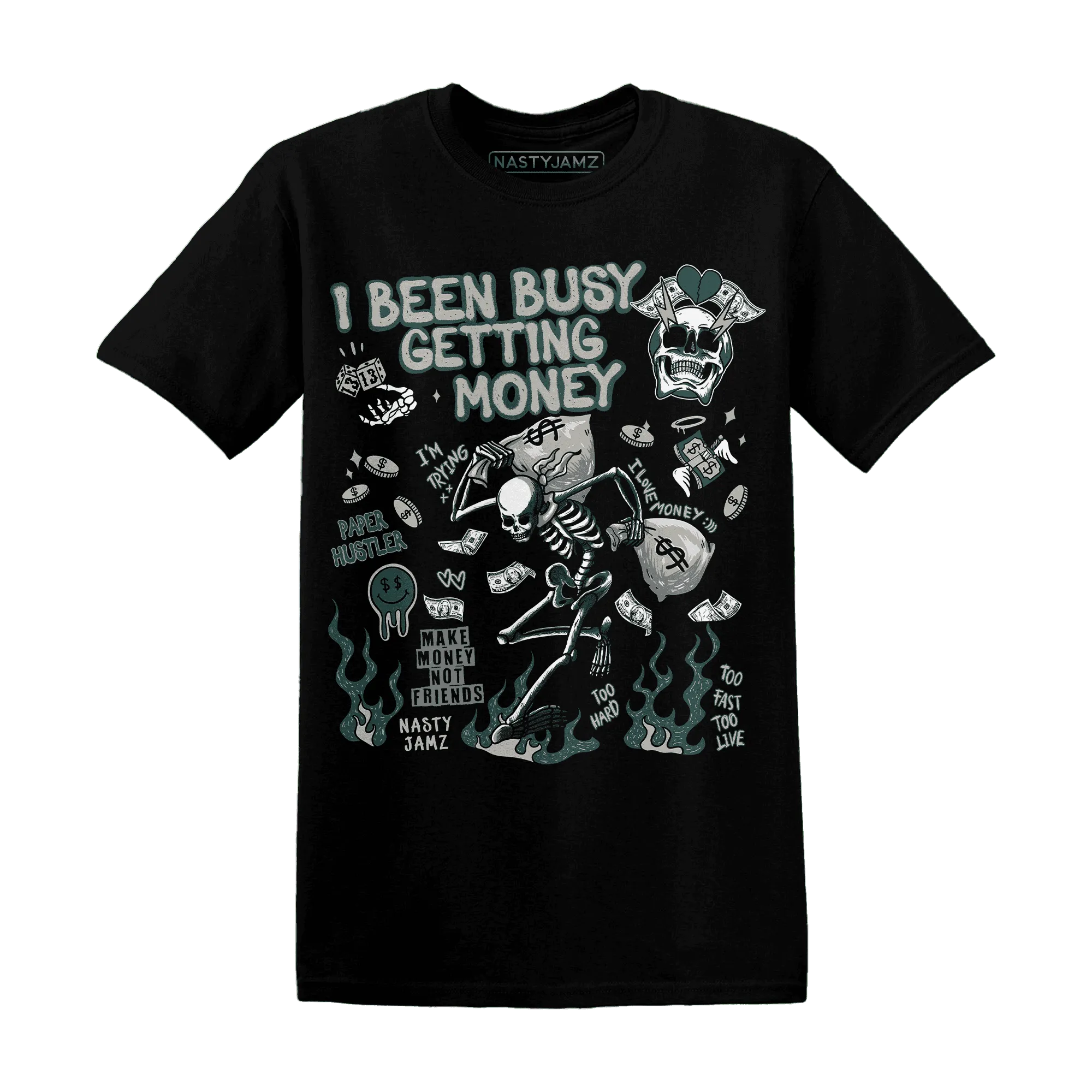 Oxidized-Green-4s-NastyJamz-T-Shirt-Match-Busy-Getting-Money-Skull