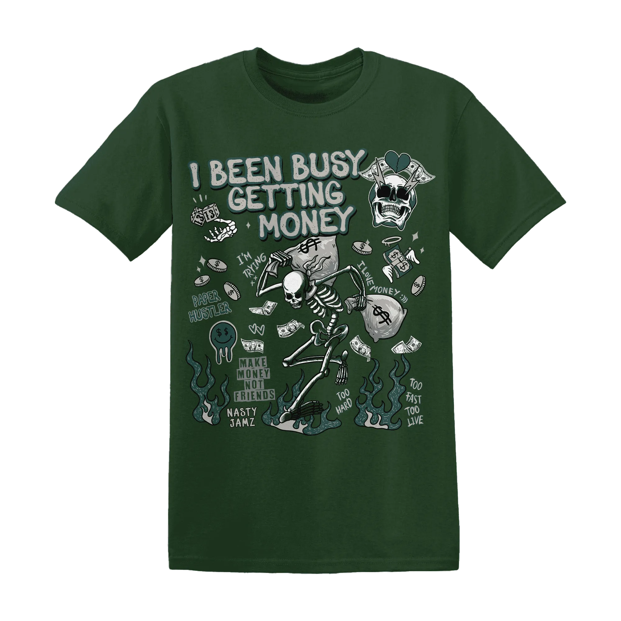 Oxidized-Green-4s-NastyJamz-T-Shirt-Match-Busy-Getting-Money-Skull