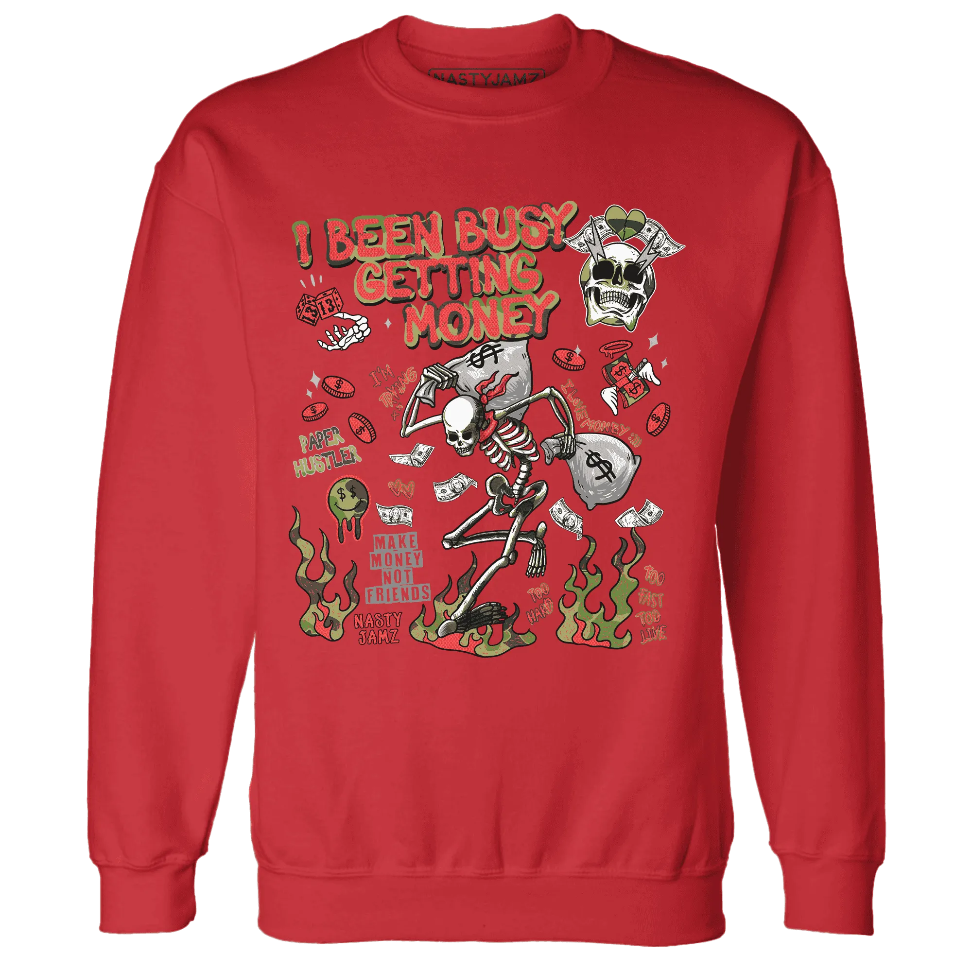 AM-90-Dark-Sage-Solar-Red-NastyJamz-Sweatshirt-Match-Busy-Getting-Money-Skull