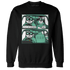 High OG Green Glow 1s Sweatshirt Match Bye Her - NastyJamz