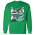 High OG Green Glow 1s Sweatshirt Match Bye Her - NastyJamz