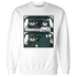 Oxidized Green 4s Sweatshirt Match Bye Her - NastyJamz