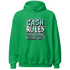 High OG Green Glow 1s Hoodie Match Cash Rule E A M - NastyJamz
