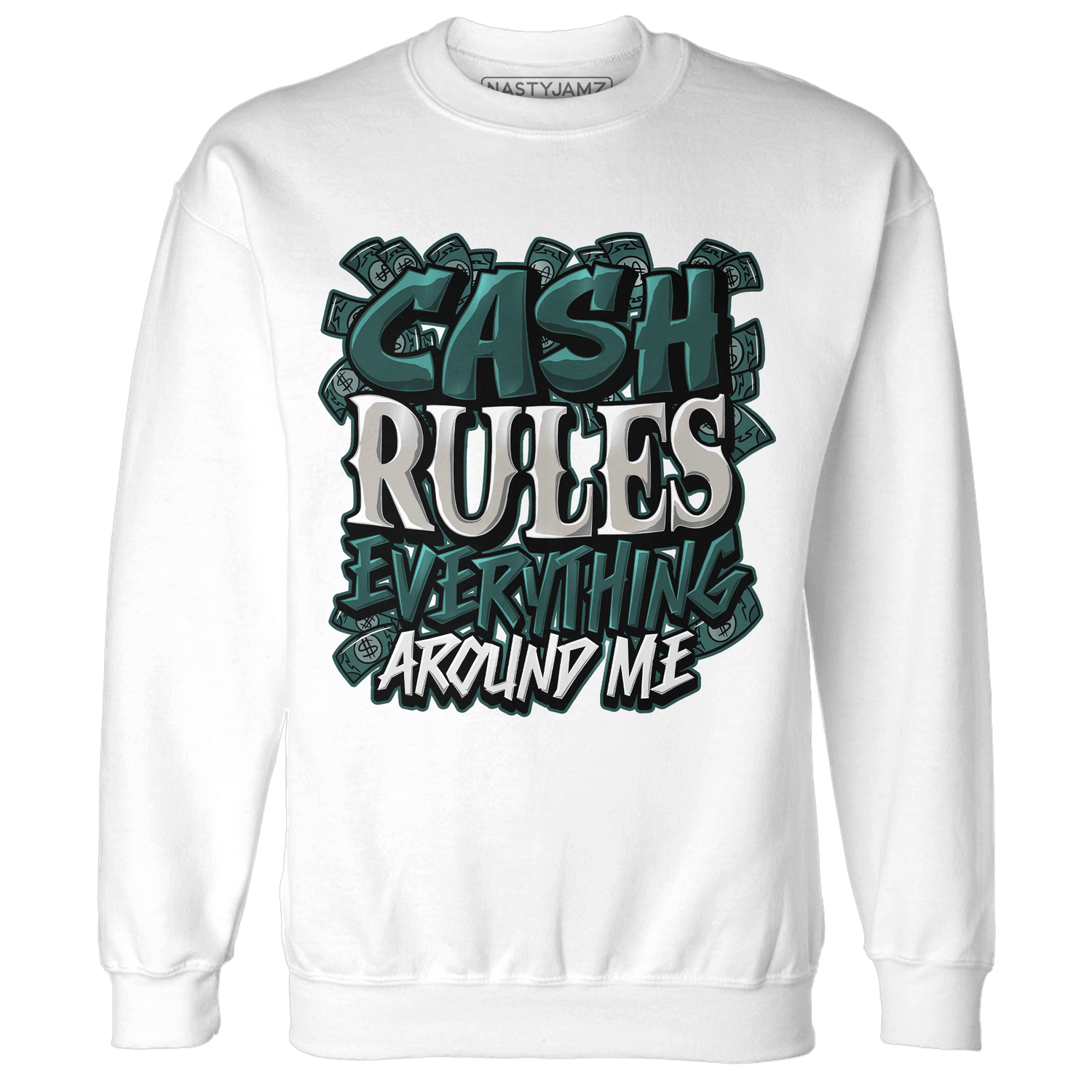 Oxidized Green 4s Sweatshirt Match Cash Rule E A M - NastyJamz