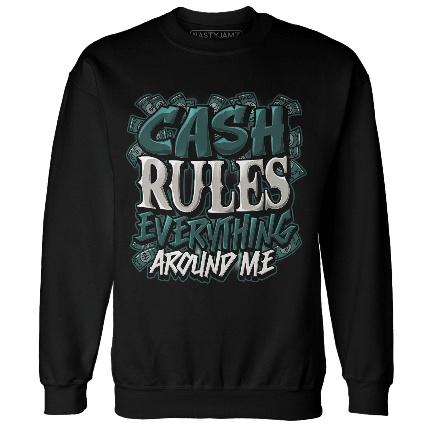 Oxidized Green 4s Sweatshirt Match Cash Rule E A M - NastyJamz