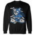 Industrial Blue 4s Sweatshirt Match Deadlift BER - NastyJamz