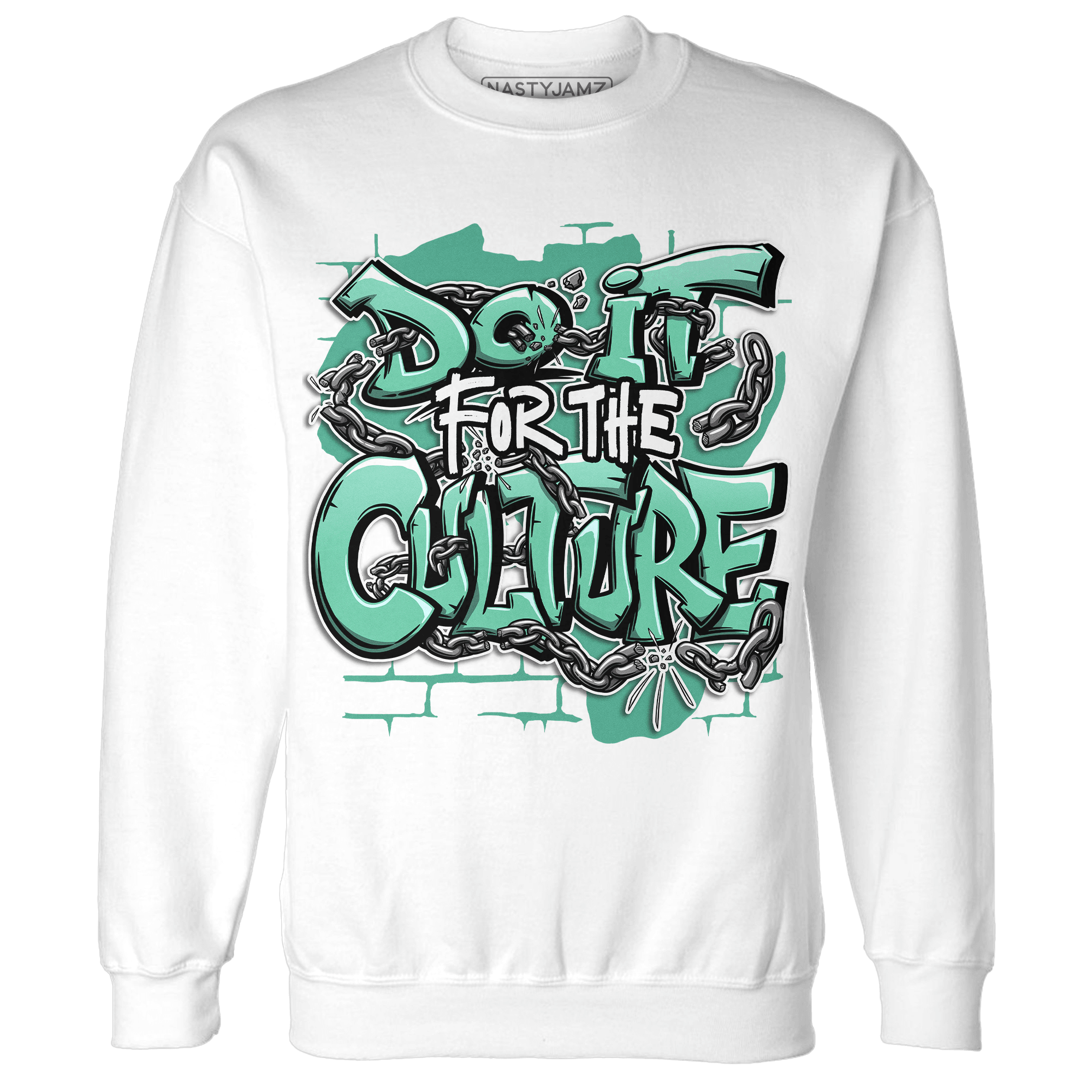 High OG Green Glow 1s Sweatshirt Match Do It For Culture - NastyJamz