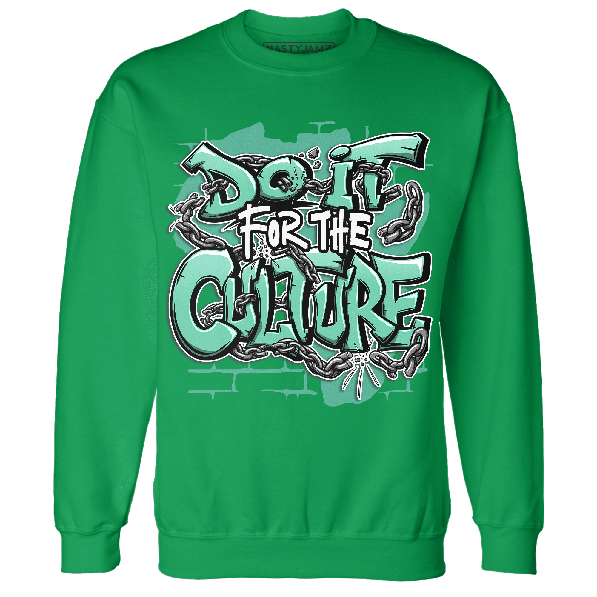 High OG Green Glow 1s Sweatshirt Match Do It For Culture - NastyJamz