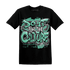 High OG Green Glow 1s T Shirt Match Do It For Culture - NastyJamz