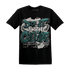 Oxidized Green 4s T Shirt Match Do It For Culture - NastyJamz