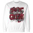 Cherry 12s Sweatshirt Match Do It For Culture - NastyJamz